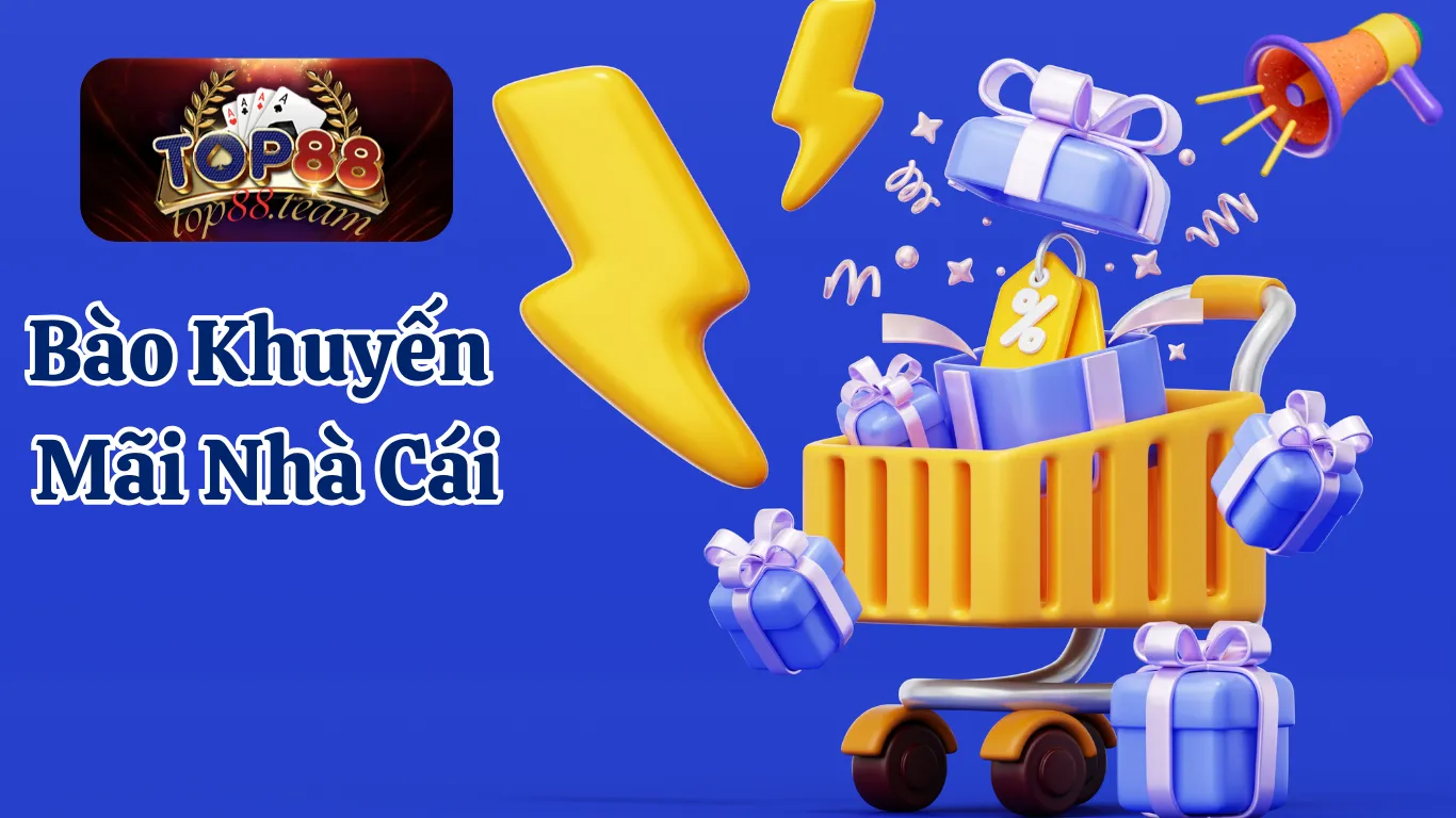 Top Các Nhà Cái Có Khuyến Mãi Hấp Dẫn Nhất 2024